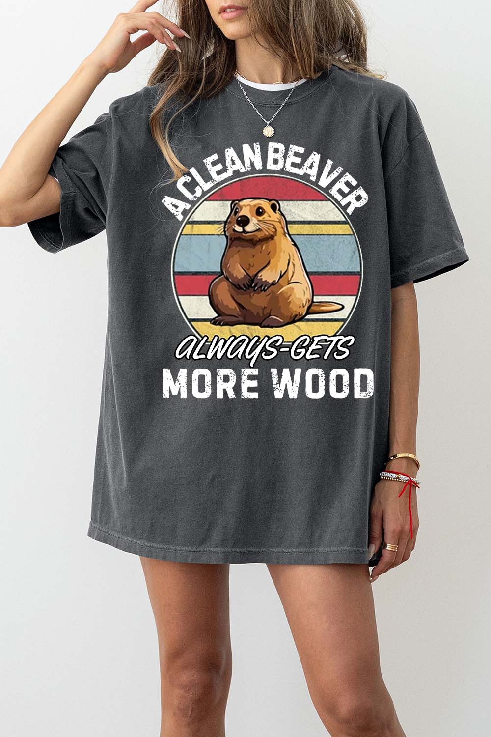 A Clean Beaver Always Gets More Wood Tee For Women