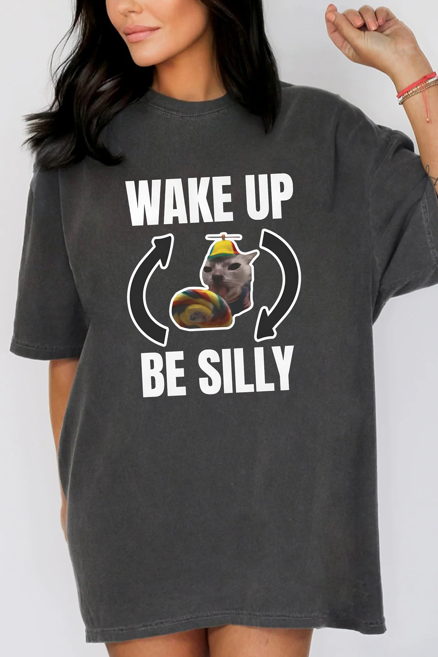 New WAKE UP BE SILLY Tee For Women
