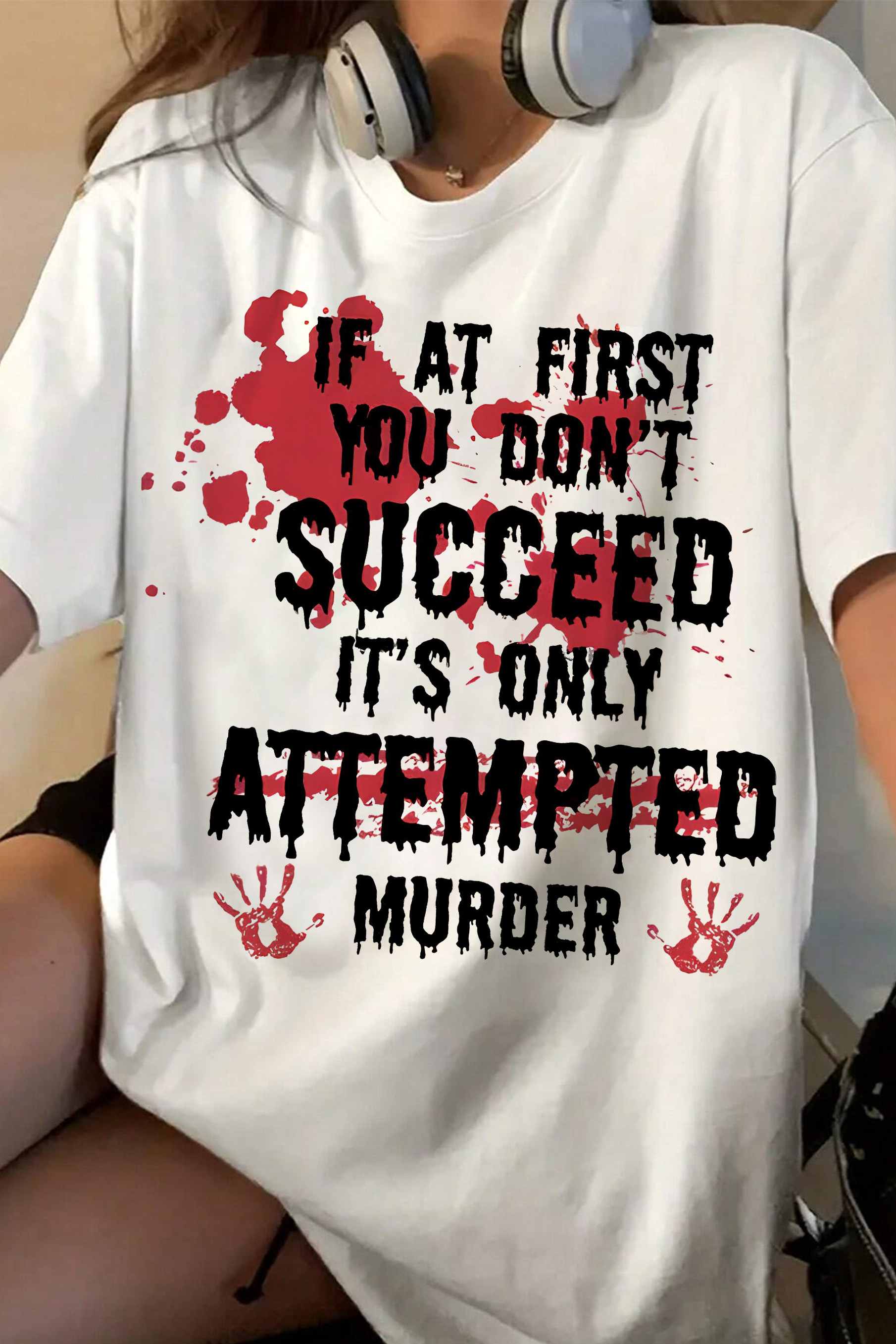 New Vintage If At First You Don’T Tee For Women