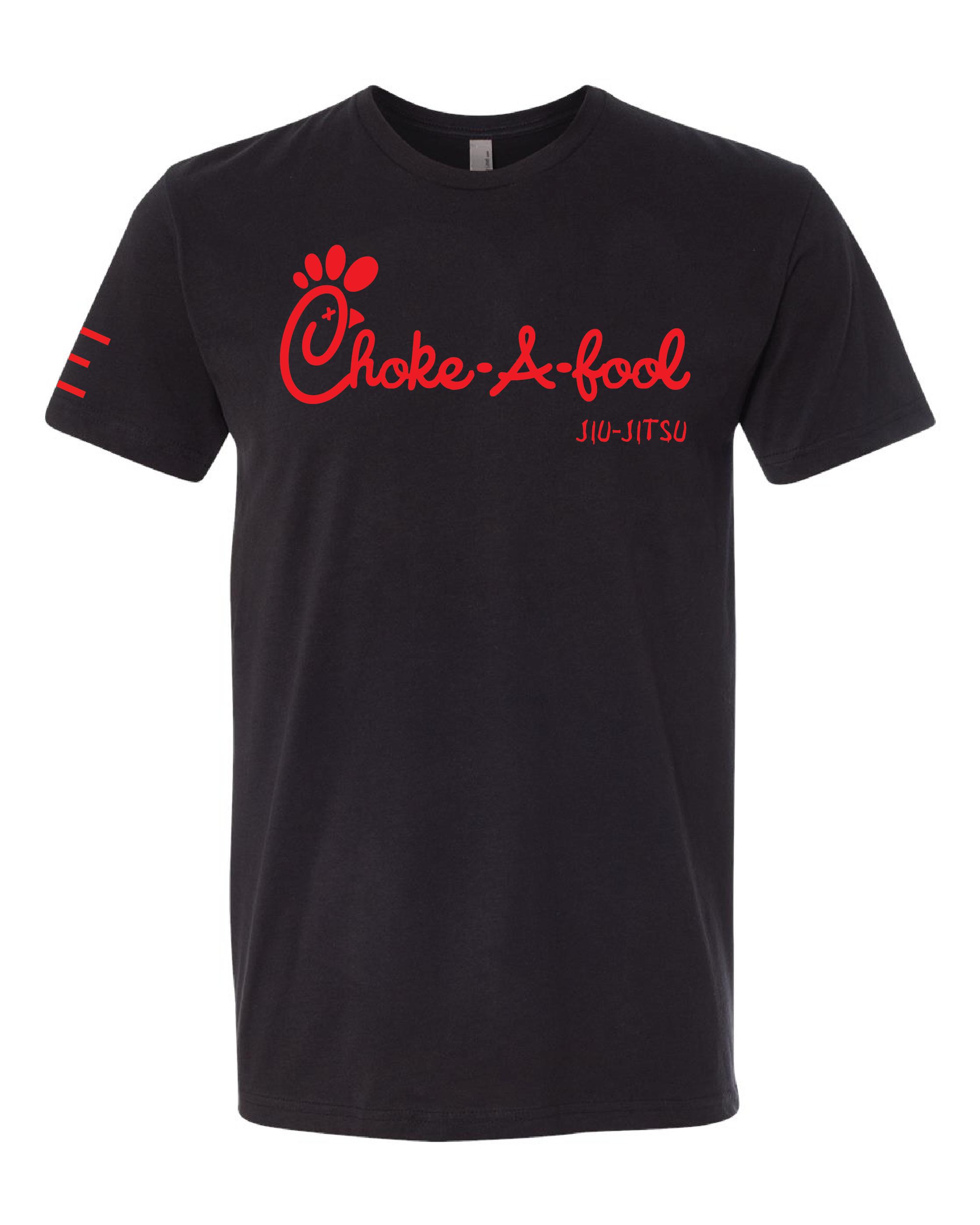 "Choke a Fool" - Jiu-Jitsu Parody T-Shirt Funny