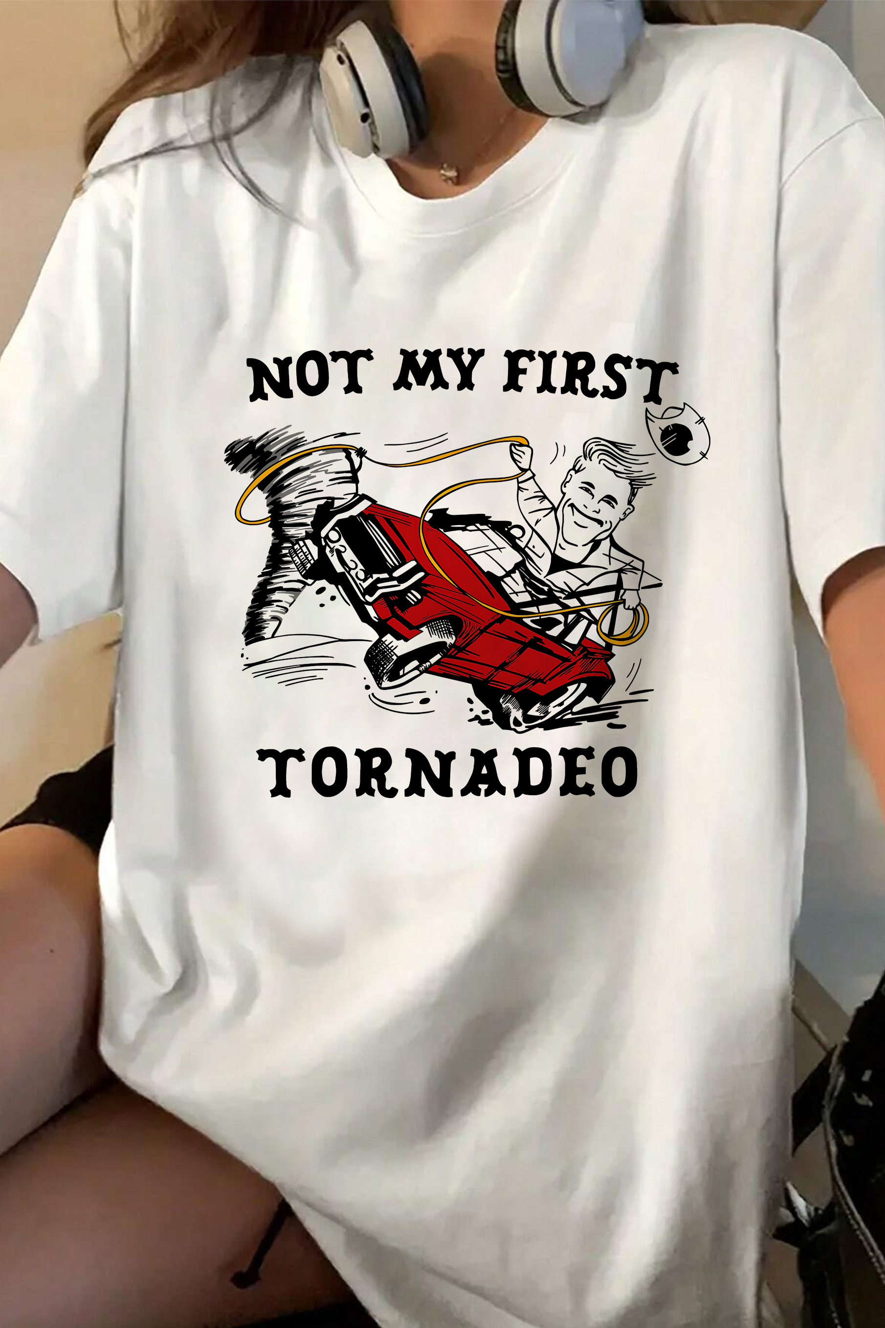 T-Shirt Not My Merch, Shirt Not My First Tornado For Women