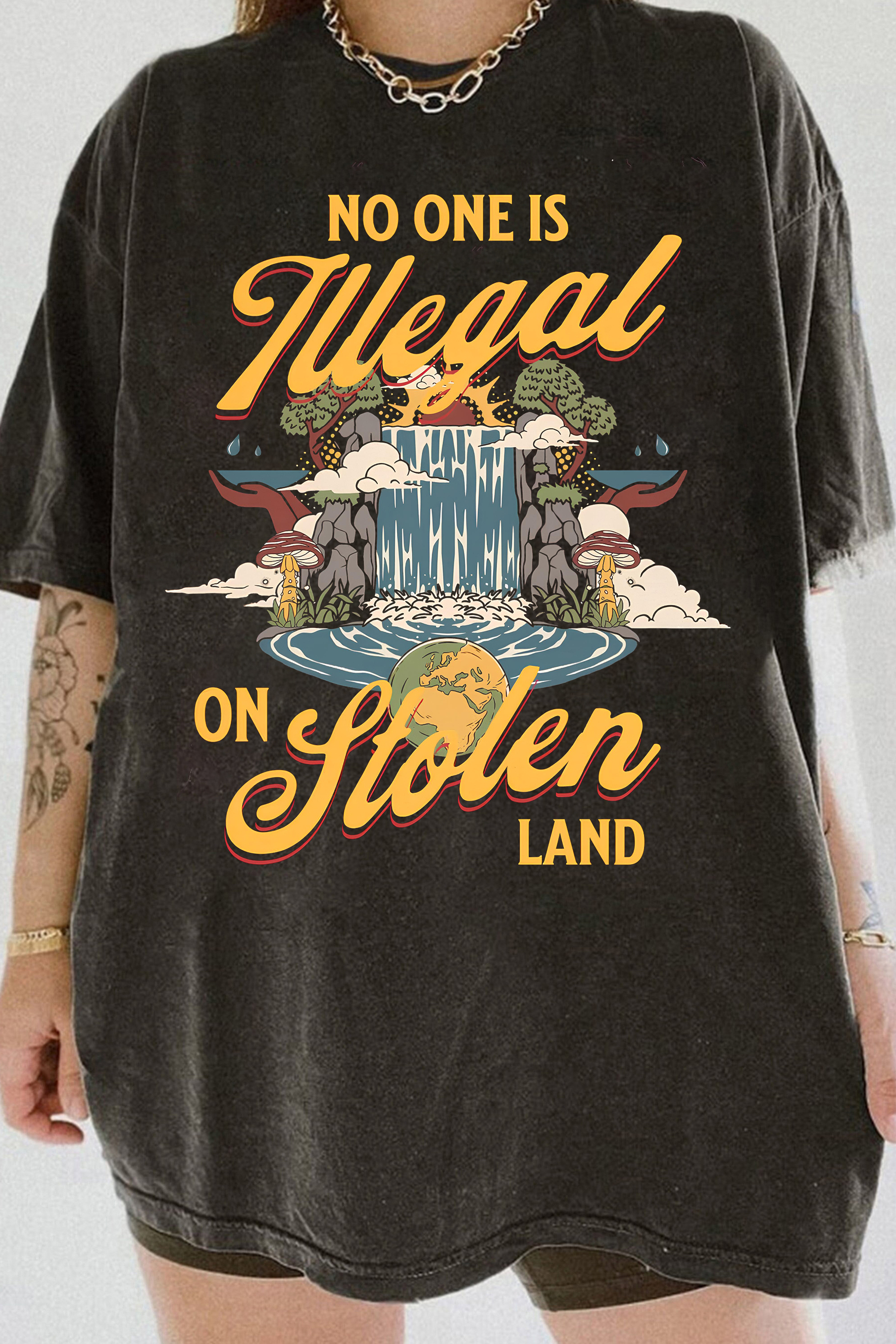 New T-Shirt No One Merch, Shirt No One Is Illegal On Stolen Land For Women