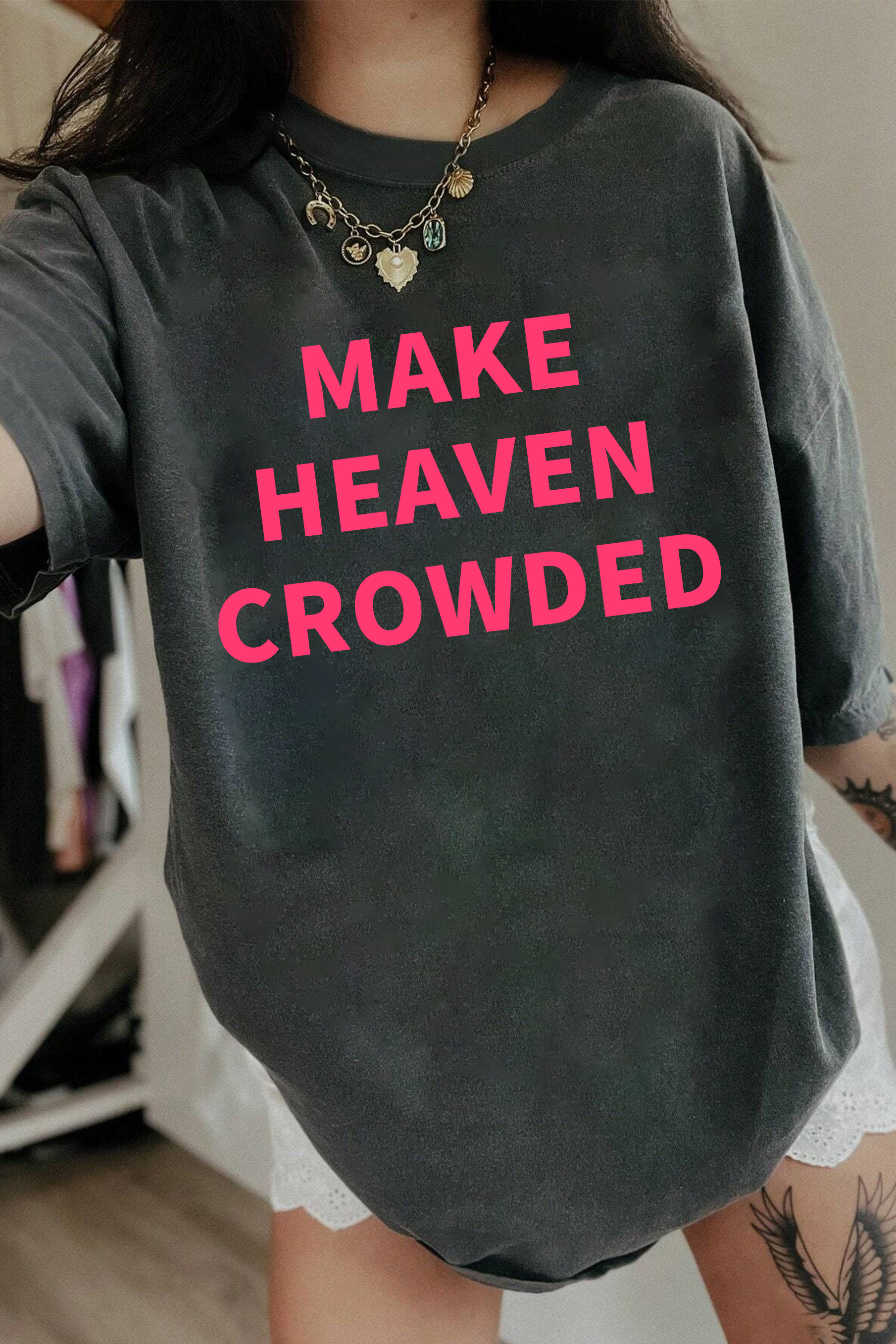 T-Shirt Make Heaven Merch, Shirt Make Heaven Crowded Slogan For Women