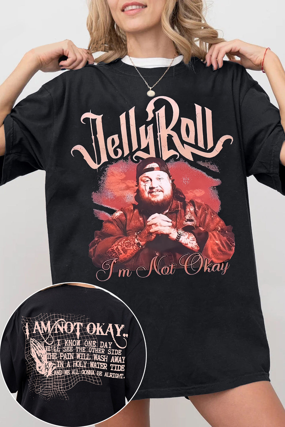 New T-Shirt Jelly Roll Merch, Shirt Jelly Roll I Am Not Okay Graphic For Women