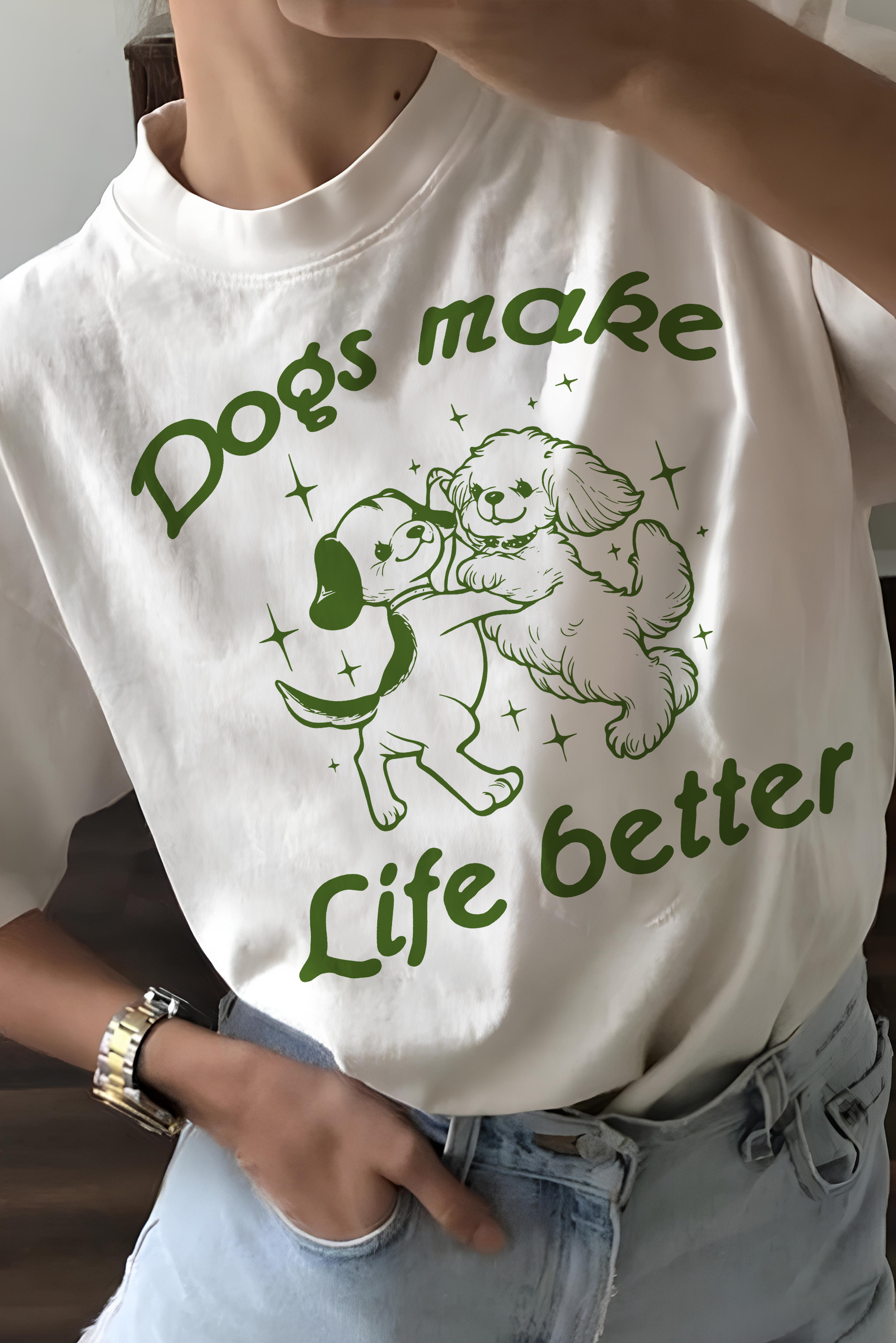 New T-Shirt Dogs Make Merch, Shirt Dogs Make My Life Better Cute Dancing Dogs Vintage For Women