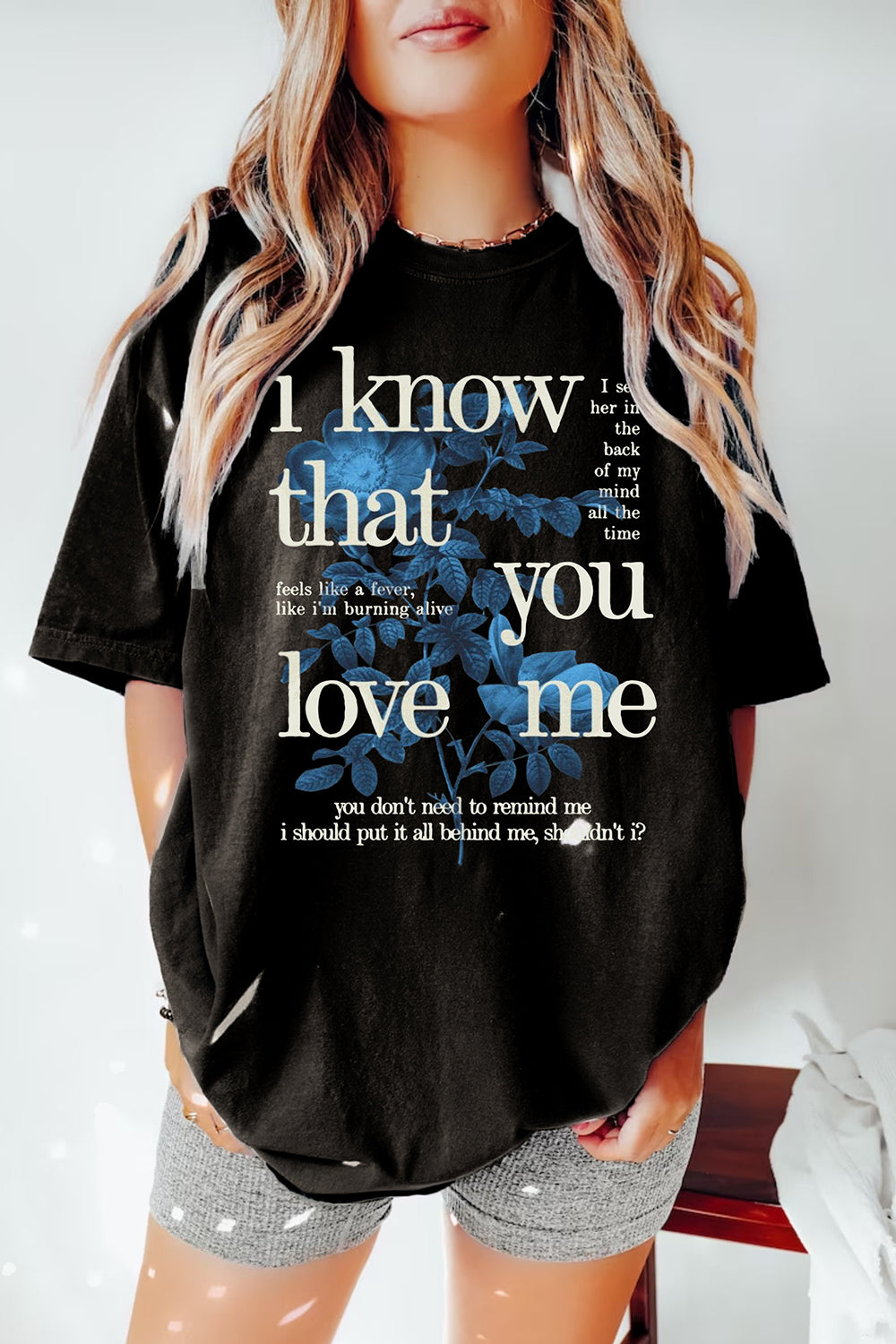 T-Shirt Wildflower I Merch, Shirt Wildflower I Know That You Love Me Regular Fit For Women