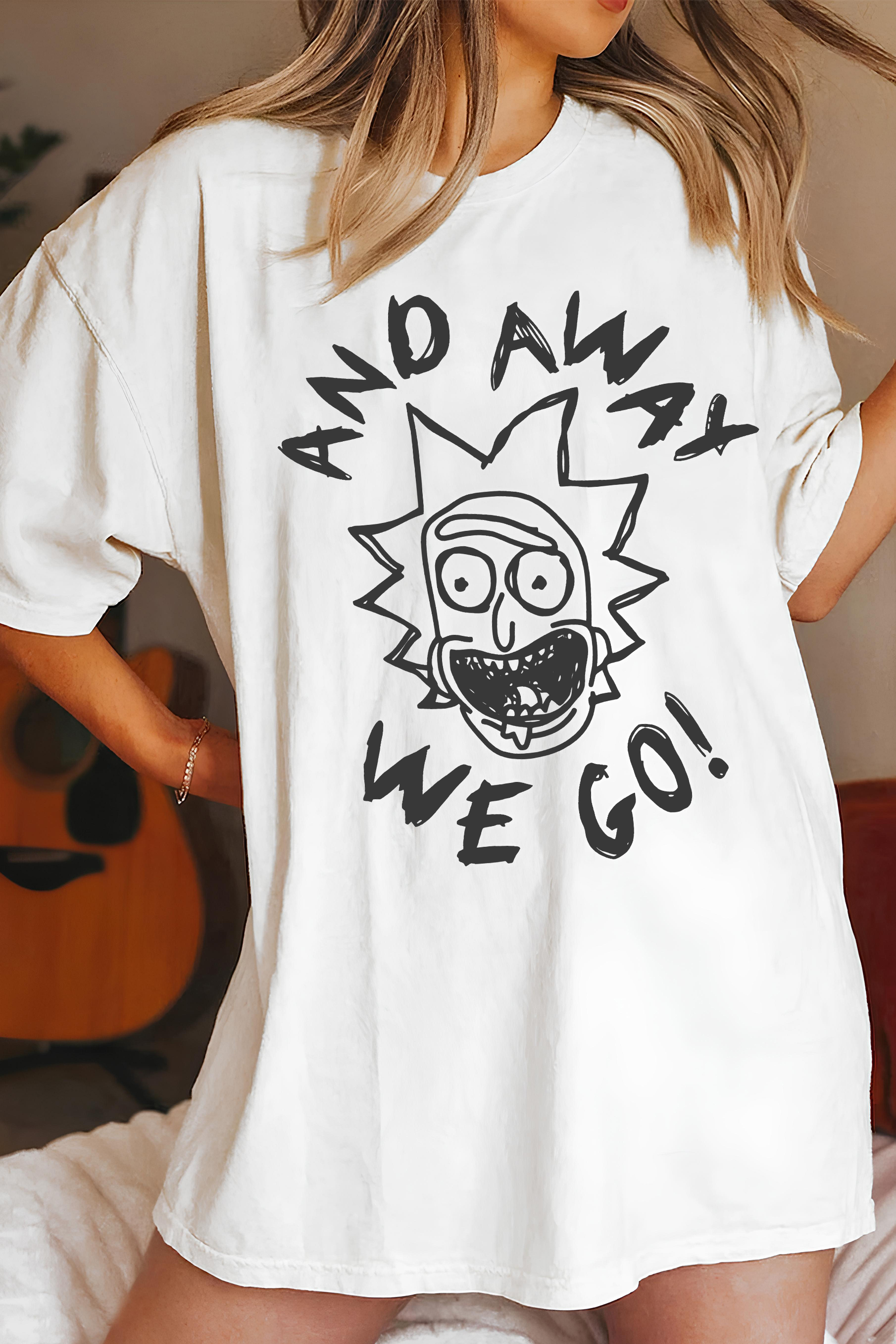 New T-Shirt Rick And Merch, Shirt Rick And Away We Go For Women