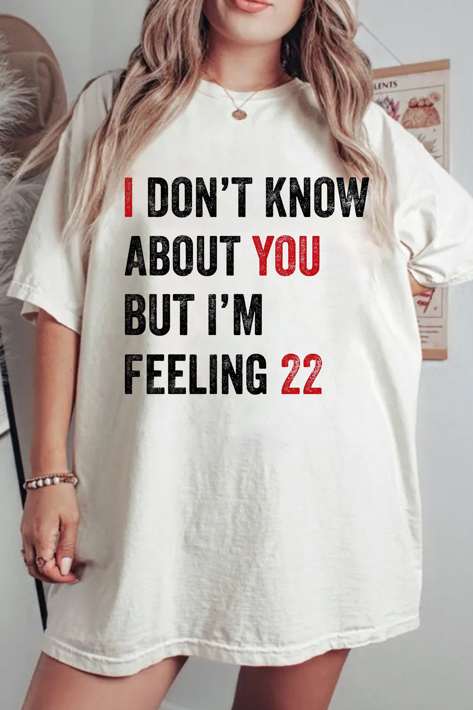 New T-Shirt I Don’T Merch, Shirt I Don’T Know About You But I’M Feeling 22 Ttpd For Women