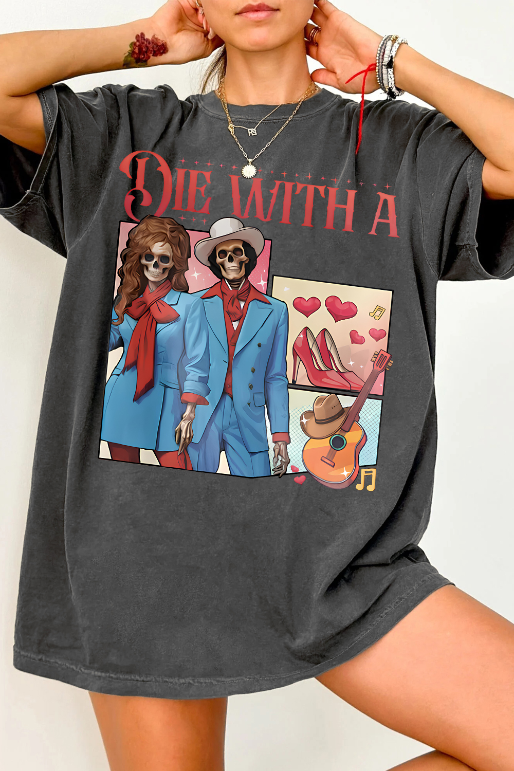 T-Shirt Die With Merch, Shirt Die With A Smile Skeleton For Women