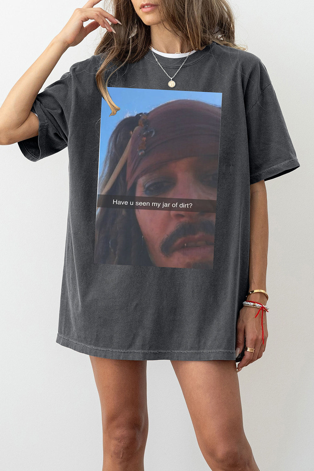 T-Shirt Captain Jack Merch, Shirt Captain Jack Sparrow Have You Seen My Jar Of Dirt For Women