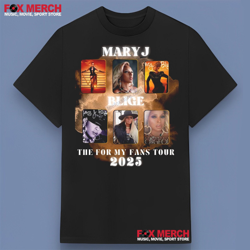 Mary J Blige The For My Fans Tour 2025 Unisex For Fans, Mary J Blige T-Shirt
