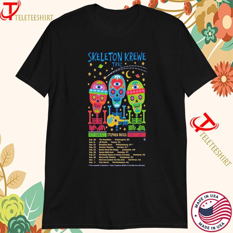 New Krewe Trio February And March 2025 Tour, Skeleton Krewe Trio T-shirts