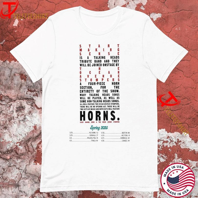 New Start Making Sense Spring 2025 Tour, Start Making Sense T-shirts
