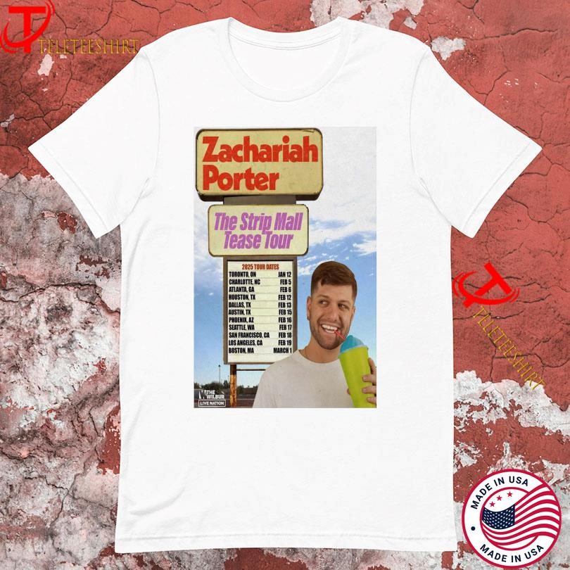 New Zachariah Porter 2025 Tour The Strip Mall Tease, Zachariah Porter 2025 T-shirts