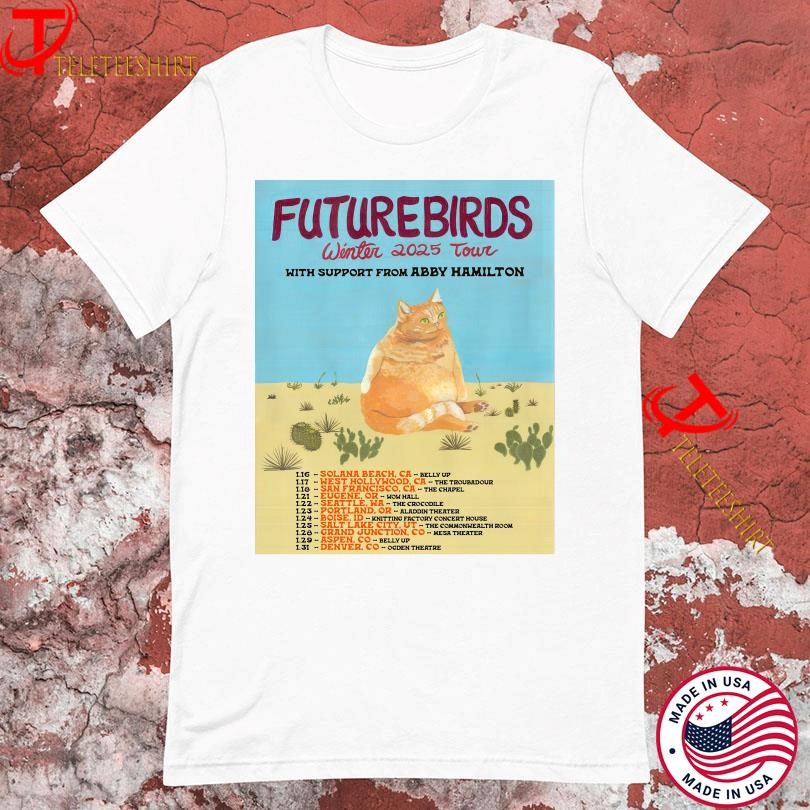 Futurebirds Winter 2025 Tour Abby Hamilton Cat, Futurebirds Winter 2025 T-shirts