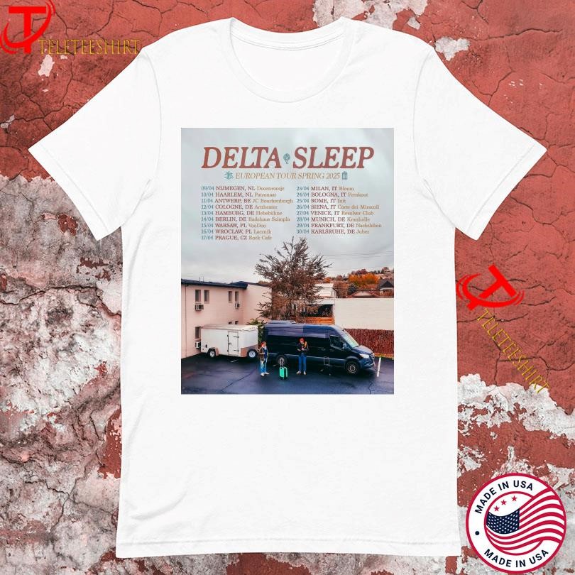 New Delta Sleep Europe Tour Spring 2025 Tour, Delta Sleep Europe T-shirts