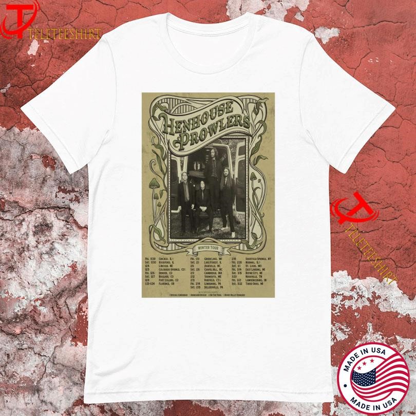 New Henhouse Prowlers Winter 2025 Tour, Henhouse Prowlers Winter T-shirts