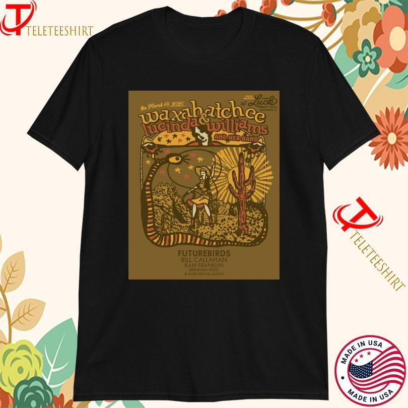 New Waxahatchee And Lucinda Williams At Luck Ranch 2025, Waxahatchee And Lucinda T-shirts