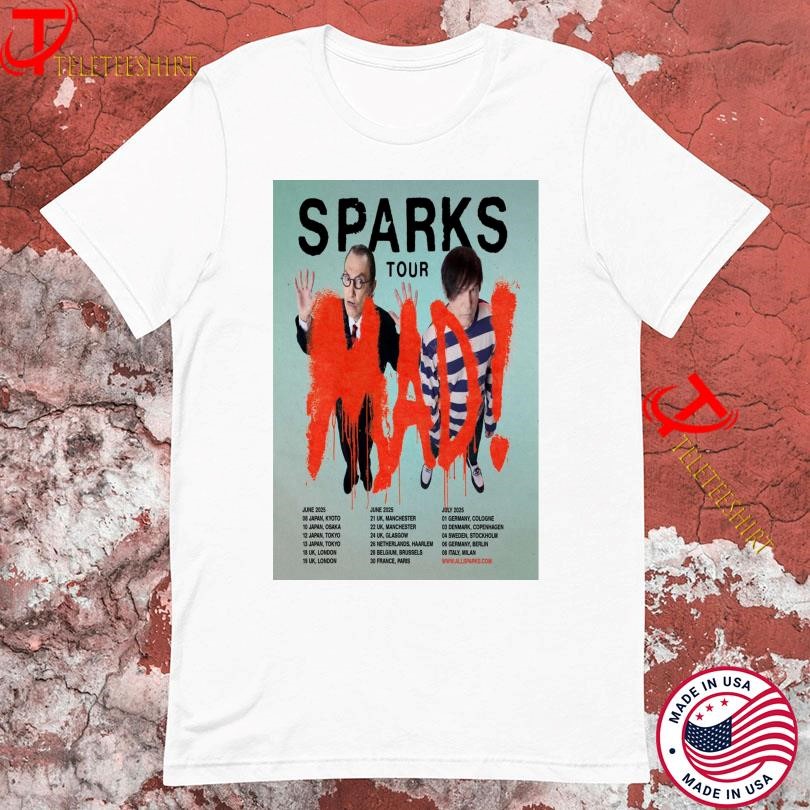 New Sparks Mad Tour 2025, Sparks Mad Tour T-shirts