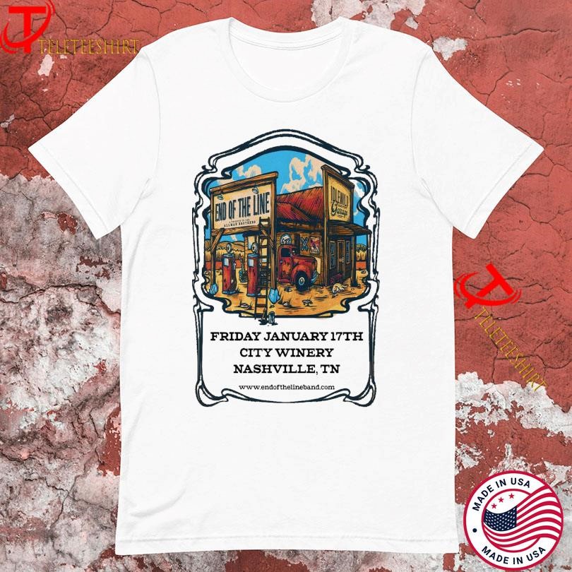 New End Of The Line At City Winery In Nashville TN Jan 17 2025 Tour, Nashville T-shirts
