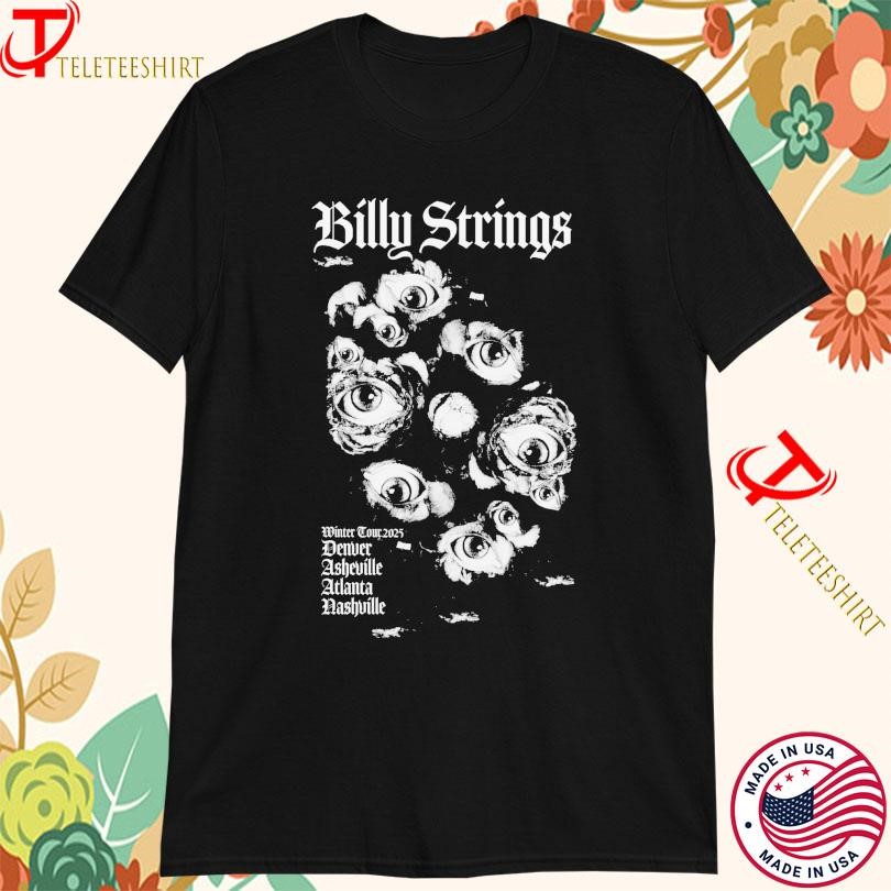 Billy Strings Floral Gaze Eyes Winter Tour 2025, Billy Strings Floral T-shirts