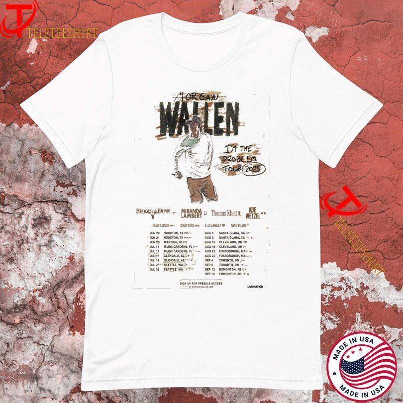 New Morgan Wallen Im The Problem July & Aug Tour 2025, Morgan Wallen Im T-shirts