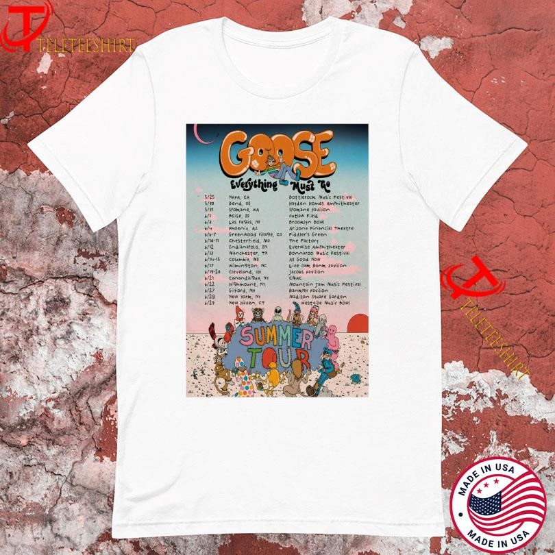 New Goose Everything Must Go Summer Tour 2025, Goose Everything Must T-shirts