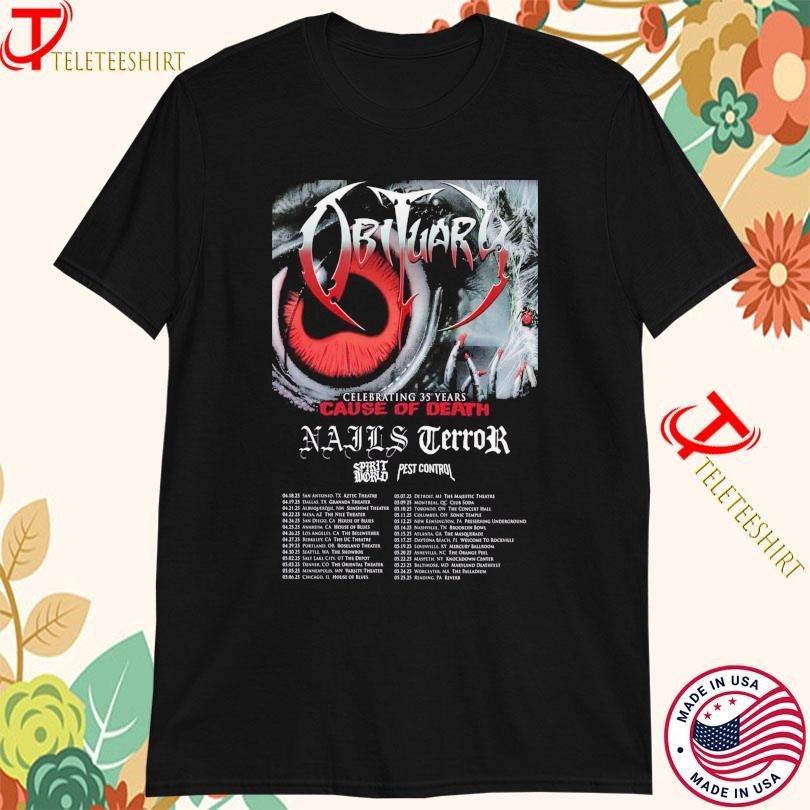 Obituary Cause Of Death At Celebrating 35 Years 2025 Show Tour, Obituary Cause T-shirts