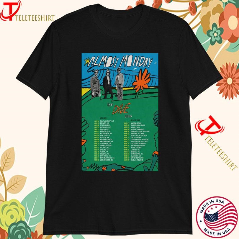 New Almost Monday The Dive Tour 2025 USA EU UK, Almost Monday T-shirts
