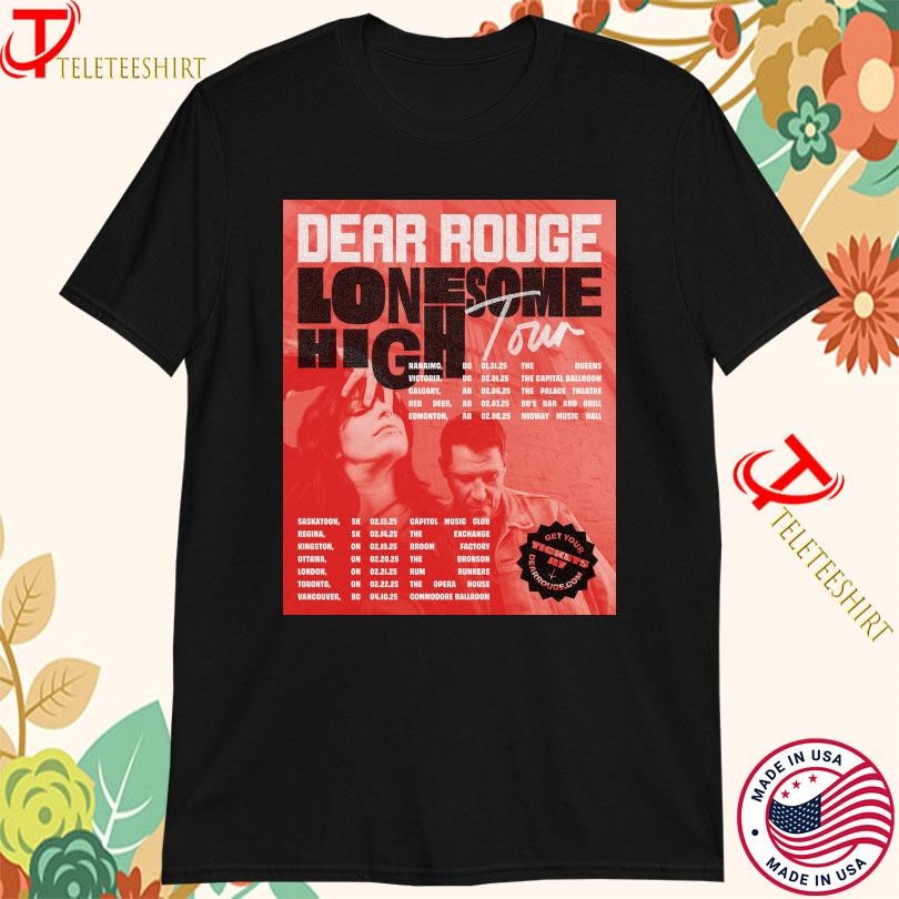 New Dear Rouge Lonesome High Tour 2025, Dear Rouge Lonesome T-shirts