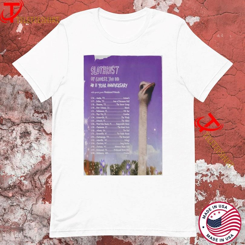 Slothrust Of Course You Did Tour 2025, Slothrust Of Course T-shirts