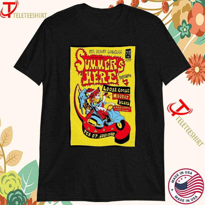 New Mos Desert Clubhouse Summers Here Loose Goose Tour 2025, Mos Desert T-shirts