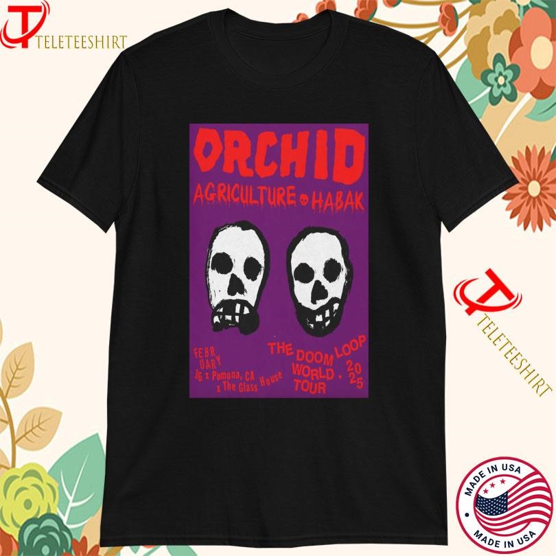 New Orchid Agriculture Habak Pomona CA World Tour 2025, Orchid Agriculture Habak T-shirts