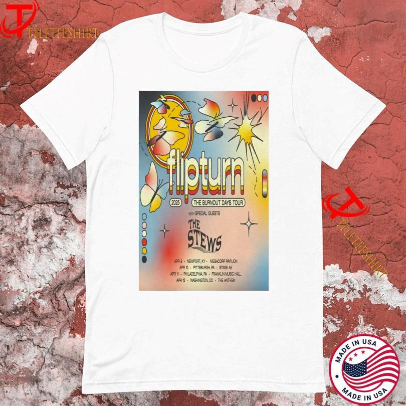 Flipturn The Burnout Days Tour 2025, Flipturn The Burnout T-shirts