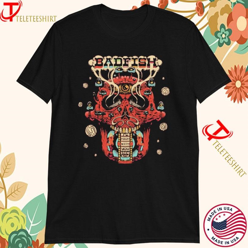 New Badfish High with You Your Tour 2025 Skull, Badfish High T-shirts