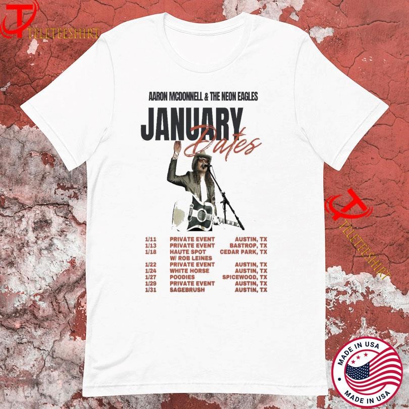 Aaron Mcdonnell And The Neon Eagles Tour January 2025, Aaron Mcdonnell T-shirts