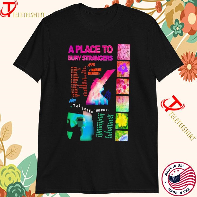 A Place To Bury Strangers April & May Tour 2025, A Place T-shirts
