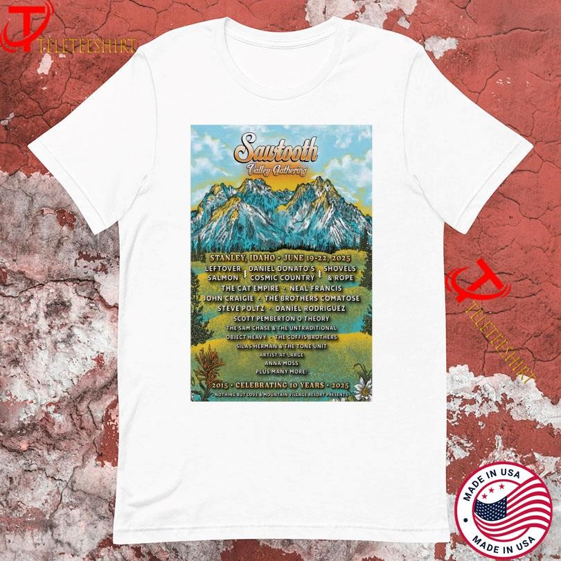 Sautooth Valley Gathering 2025 In Stanley, ID Tour, Sautooth Valley Gathering T-shirts