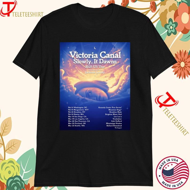 Victoria Canal Slowly It Dawns 2025 Us Tour Jackson Lundy, Victoria Canal Slowly T-shirts