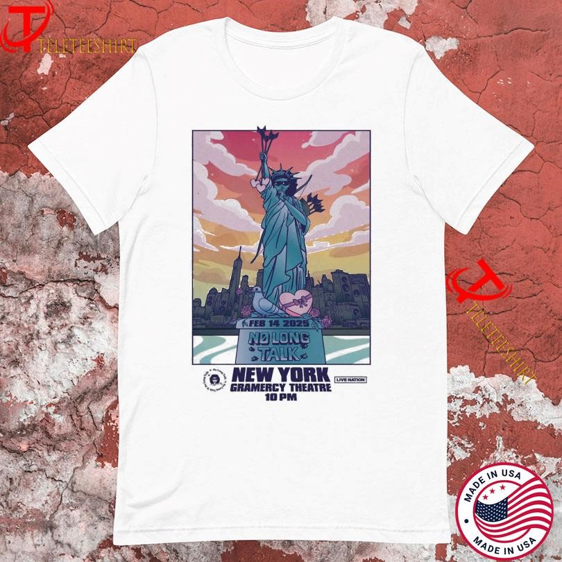 New No Long TalK Feb 14 2025 New York Gramercy Theatre Tour, No Long TalK T-shirts
