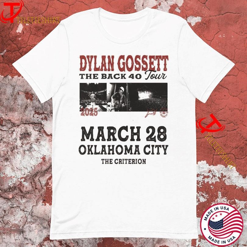 Dylan Gossett The Back 40 Tour March 2025 Poster Oklahoma City, Dylan Gossett T-shirts