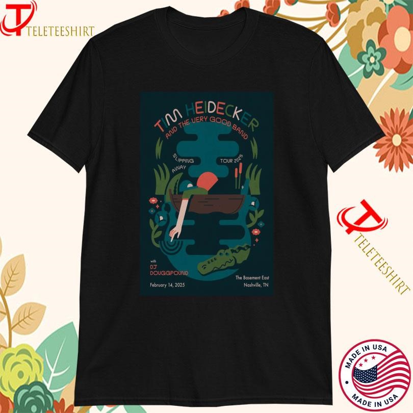 Tim Heidecker The Basement East On Feb 14 2025 Nashville TN Tour, Tim Heidecker T-shirts