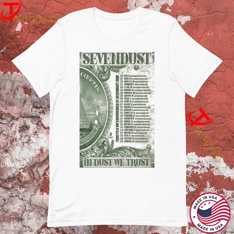 Sevendust In Dust We Trust Tour 2025, Sevendust In Dust T-shirts