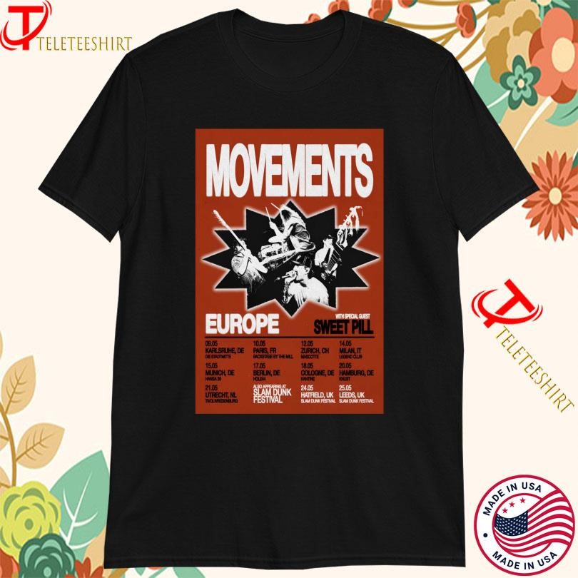 New Movements Sweet Pill Europe Tour 2025, Movements Sweet Pill T-shirts