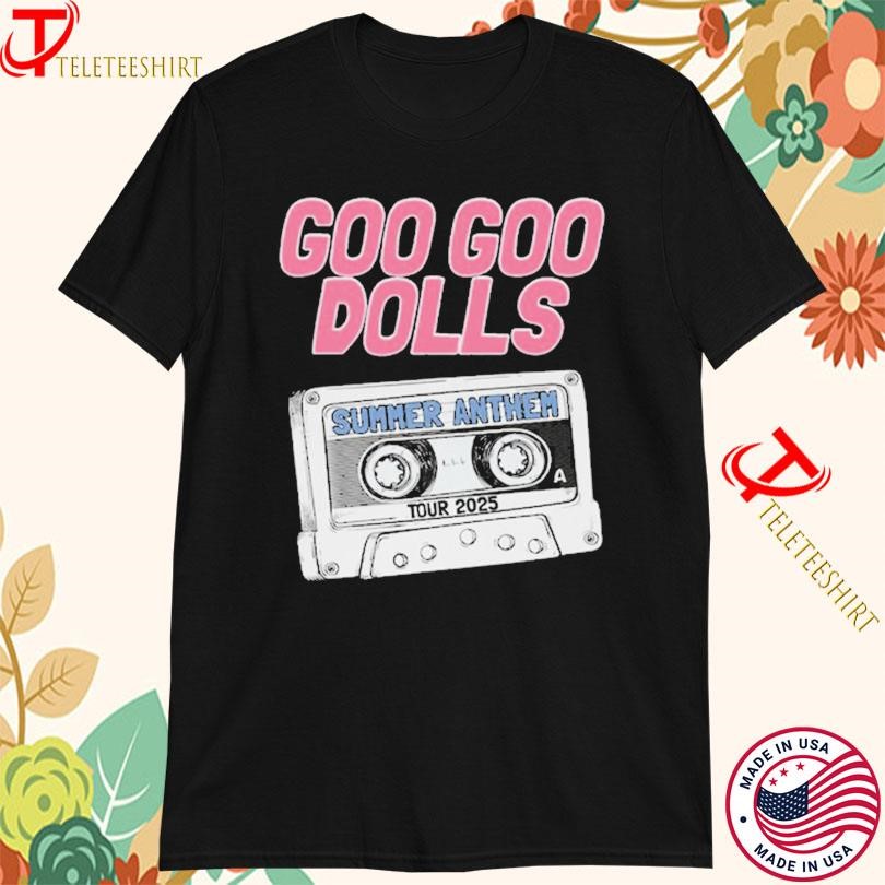 New Goo Goo Dolls Summer Anthem Tour 2025, Goo Goo Dolls T-shirts