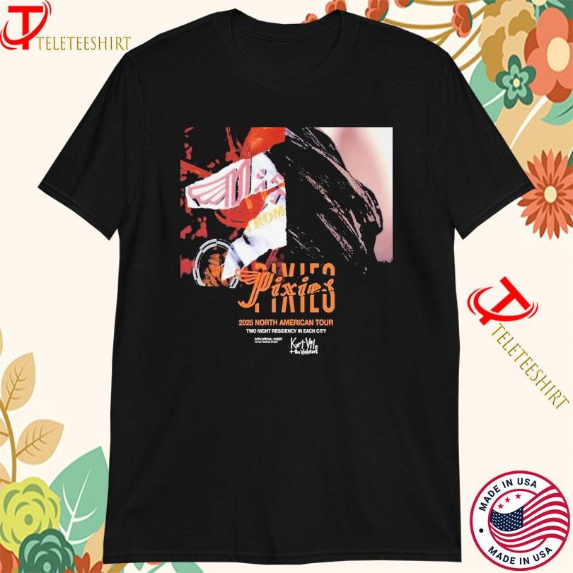 Pixies 2025 North American Tour Two Night Residency In Each City, Pixies 2025 T-shirts