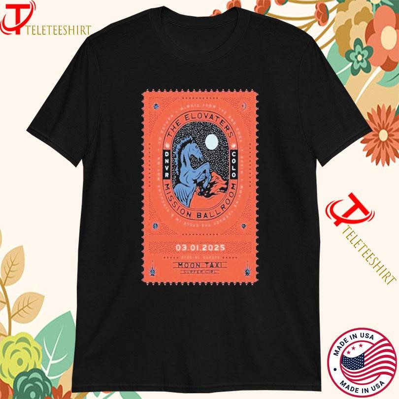 New The Elovaters Mar 01 2025 Mission Ballroom Denver, CO Tour, The Elovaters Mar T-shirts