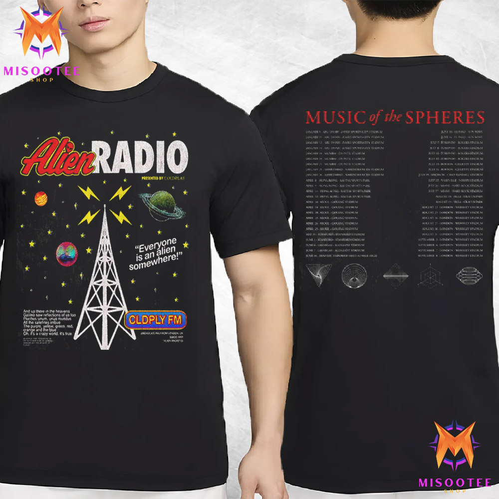New Coldplay Alien Radio Music Of The Spheres World Tour 2025, Coldplay Alien Radio T-Shirt