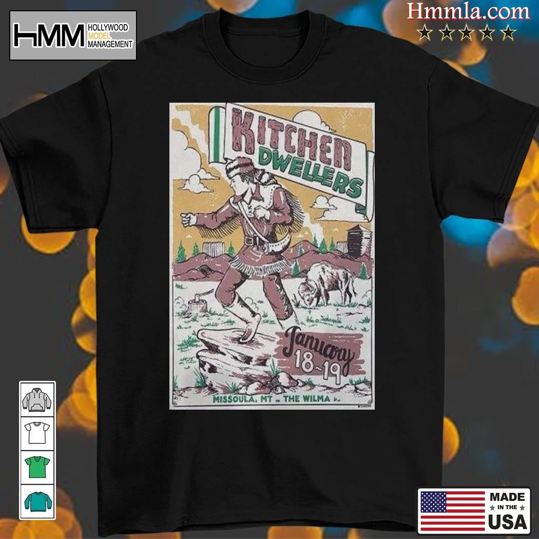 New Kitchen Dwellers January 18+19, 2025 Missoula, MT New Tour, Kitchen Dwellers T-Shirt