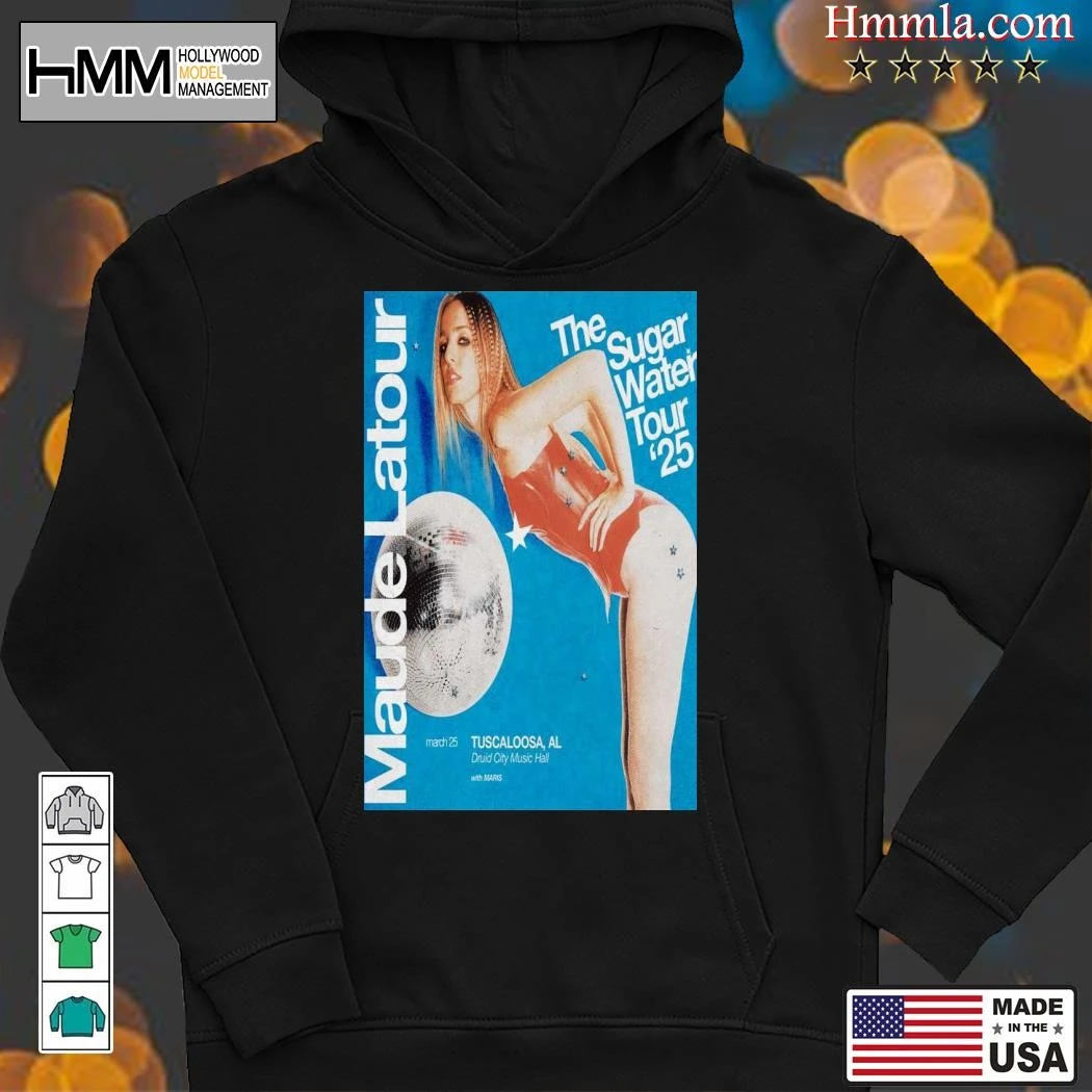 New Maude Latour March 25 2025 Tuscaloosa AL, Maude Latour Hoodies